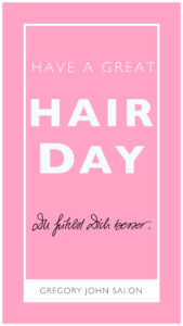Have a great hair day.